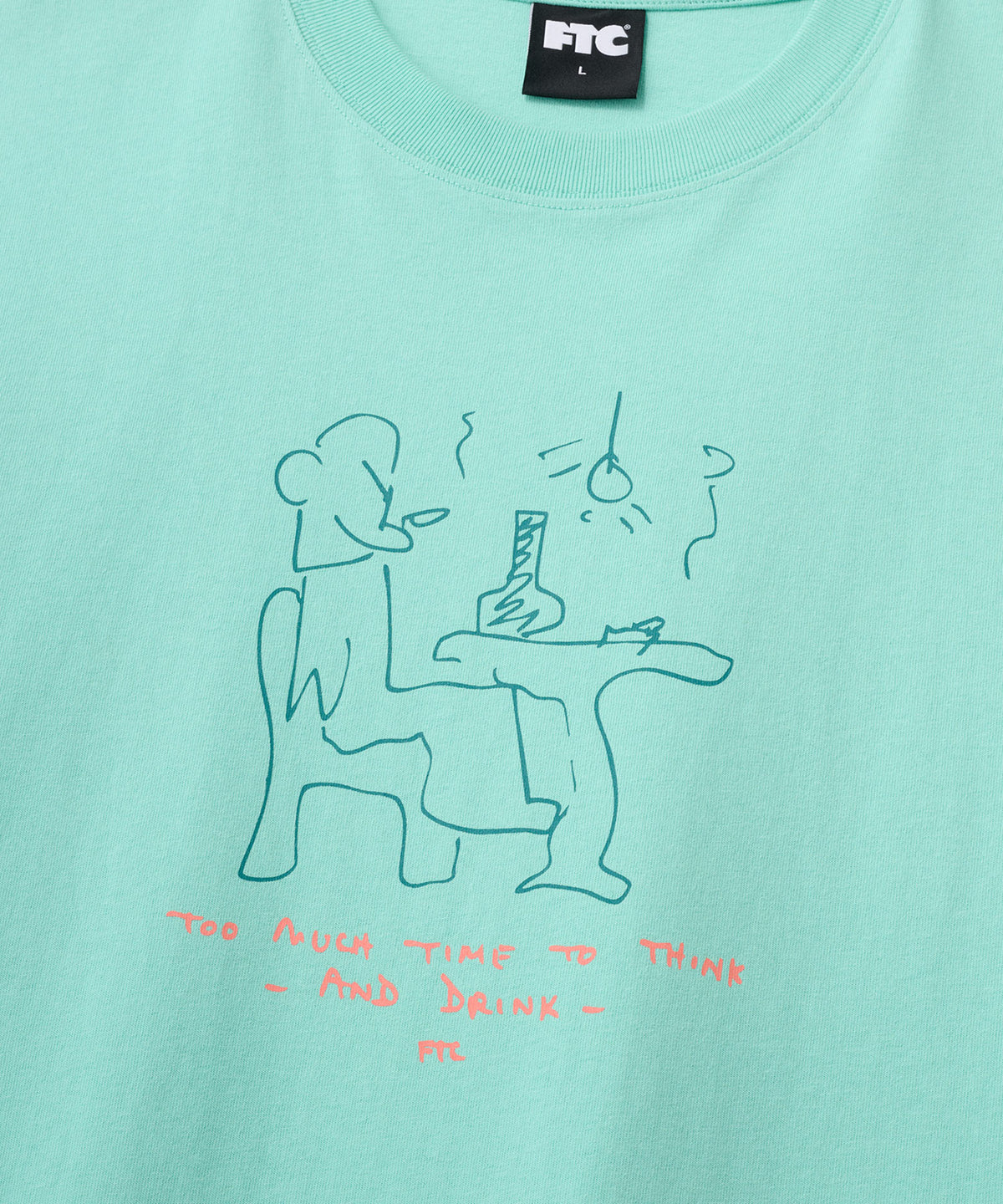 FTC DRINK AND THINK TEE